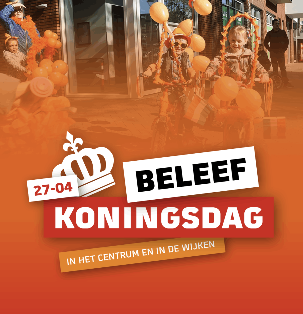 27-04 Beleef Koningsdag in het centrum en in de wijken